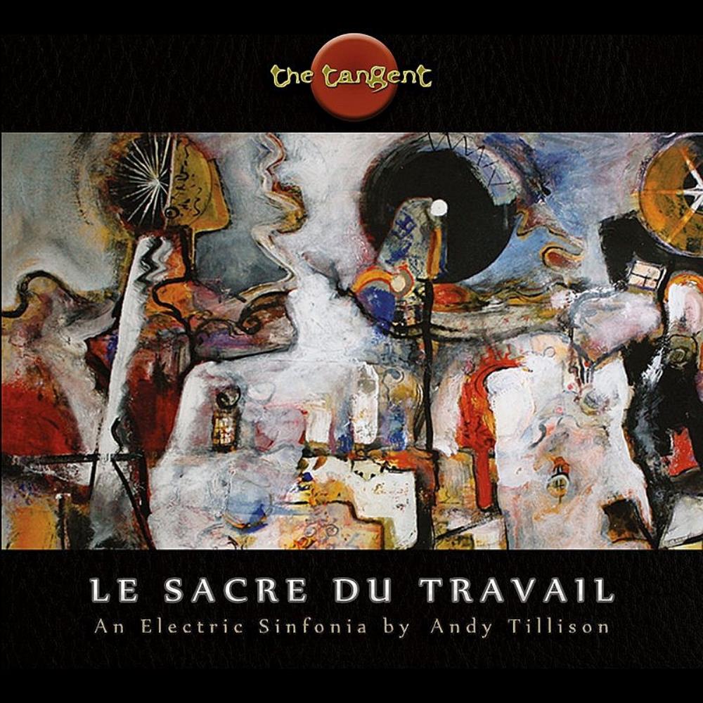 The Tangent - Le Sacre du Travail CD (album) cover