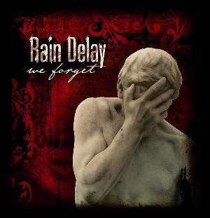 Rain Delay - We Forget CD (album) cover