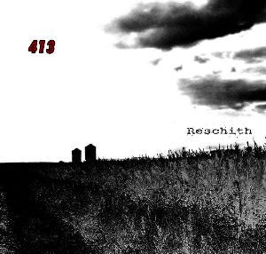 413 - Reschith CD (album) cover