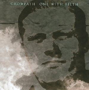 Crowpath One with Filth album cover