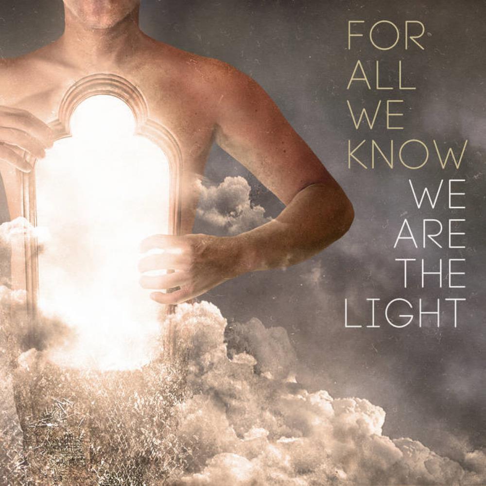 For All We Know We Are the Light album cover