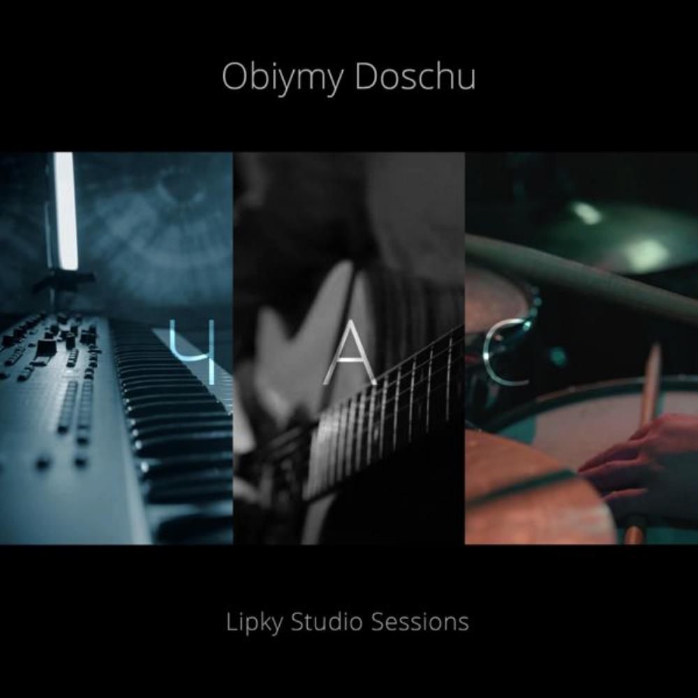 Obiymy Doschu Chas - Lipky Studio Sessions album cover
