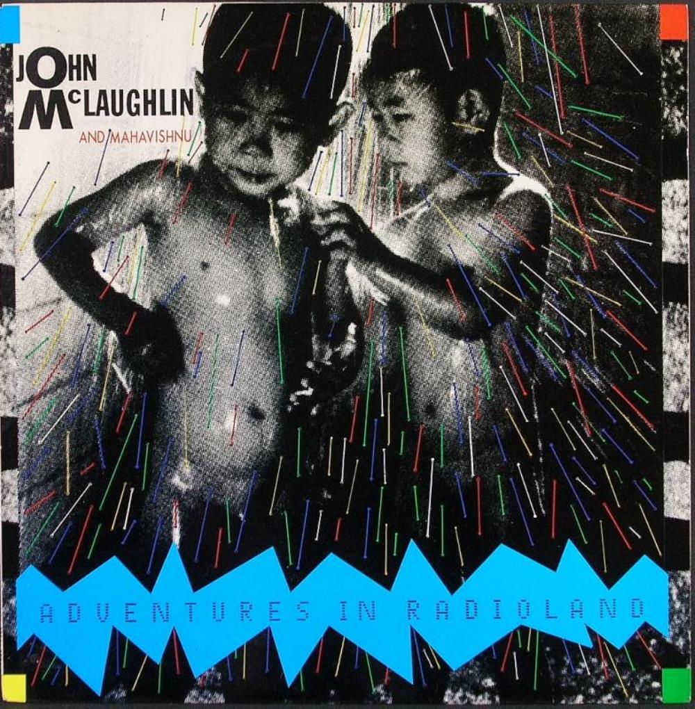  John McLaughlin & Mahavishnu: Adventures In Radioland by MAHAVISHNU ORCHESTRA album cover