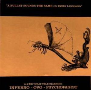 Psychofagist A Bullet Sounds the Same (In Every Language) album cover