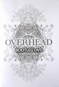 Overhead - Bootleg DVD CD (album) cover