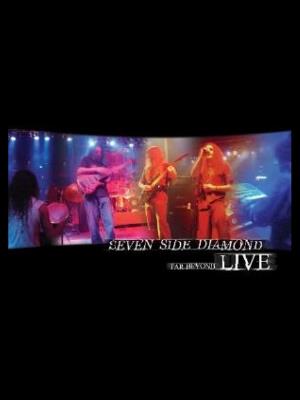 Seven Side Diamond - Far Beyond Live CD (album) cover
