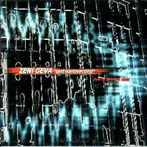 Zeni Geva Last Nanosecond - Live In Geneva album cover