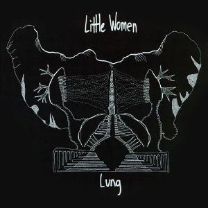 Little Women - Lung CD (album) cover
