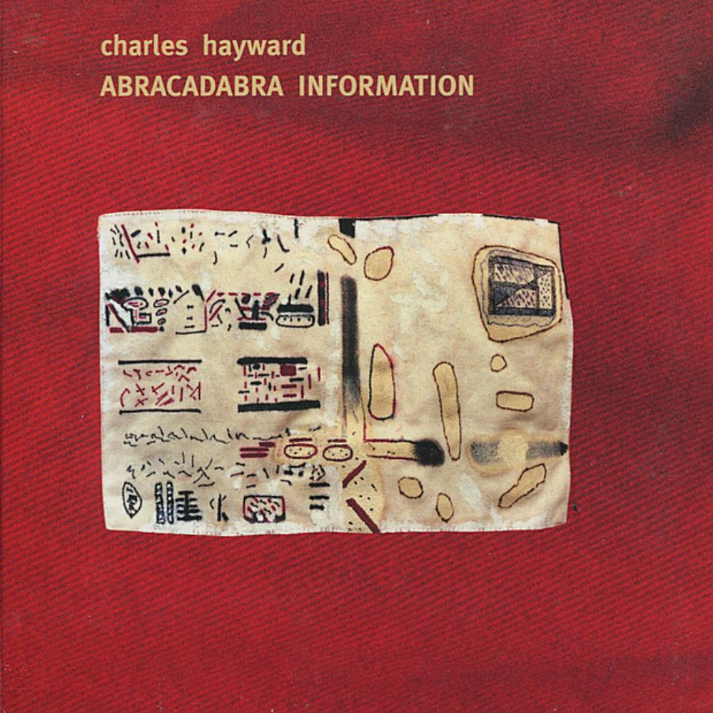 Charles Hayward - Abracadabra Information CD (album) cover