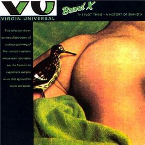 Brand X - The Plot Thins - A History of Brand X CD (album) cover