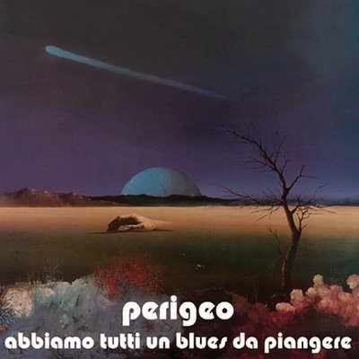 Perigeo - Abbiamo Tutti un Blues da Piangere CD (album) cover