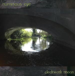 Numinous Eye Clockwork Moon album cover