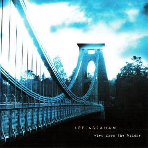 Lee Abraham - View from the Bridge CD (album) cover