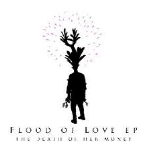 The Death Of Her Money Flood Of Love album cover