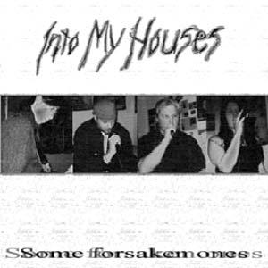 Into my Houses - Some Forsaken Ones CD (album) cover