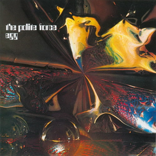 Egg - The Polite Force CD (album) cover