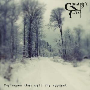 Gandalf's Fist - The Snows They Melt the Soonest CD (album) cover