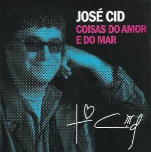 Jos Cid - Coisas do Amor e do Mar CD (album) cover