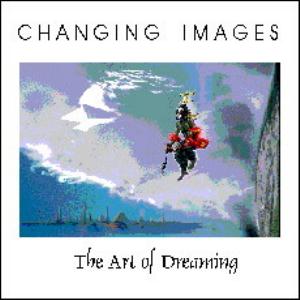 Changing Images - The Art of Dreaming CD (album) cover