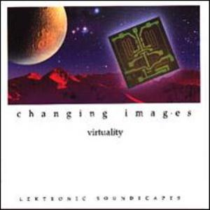Changing Images Virtuality album cover