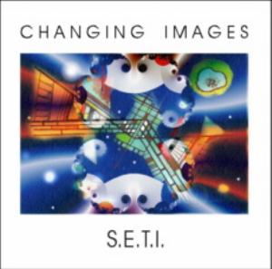 Changing Images - S.E.T.I. CD (album) cover