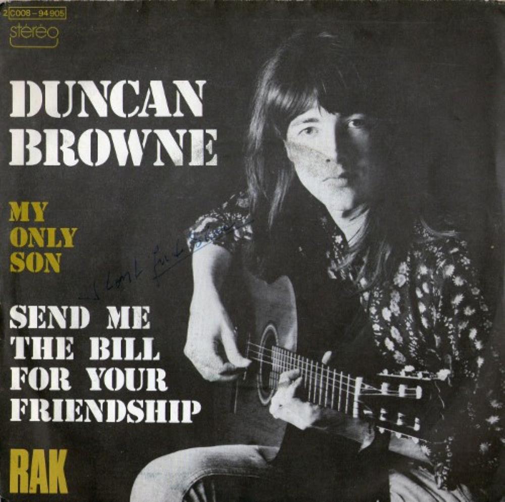 Duncan Browne - Send Me the Bill for Your Friendship CD (album) cover