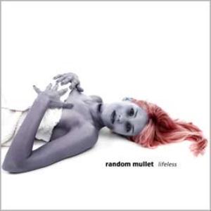 Random Mullet Lifeless album cover