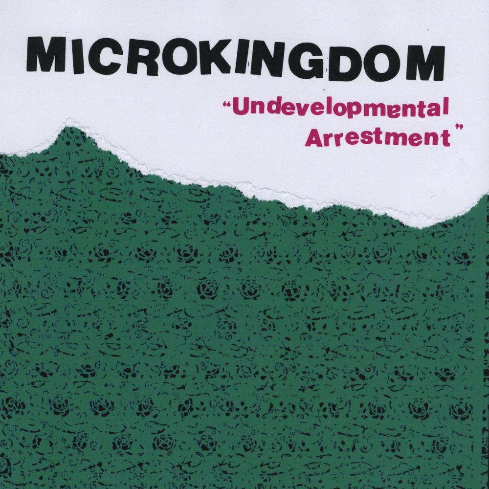 Microkingdom - Undevelopmental Arrestment CD (album) cover