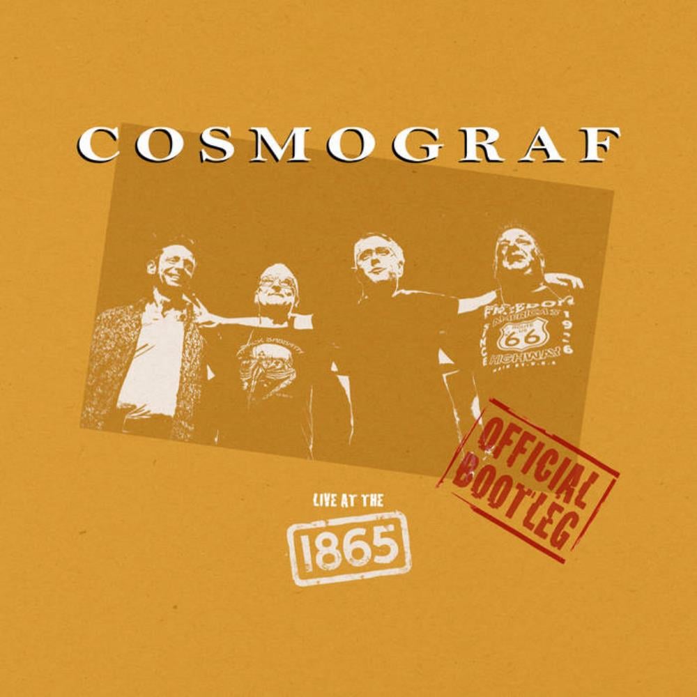 Cosmograf Live At The 1865 (Official Bootleg) album cover