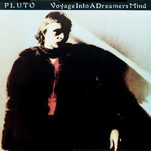 Pluto Voyage into a Dreamer's Mind album cover