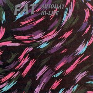Fat - Automat Hi-Life CD (album) cover