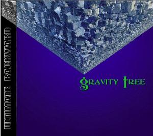Gravity Tree - Ultimate Backward CD (album) cover