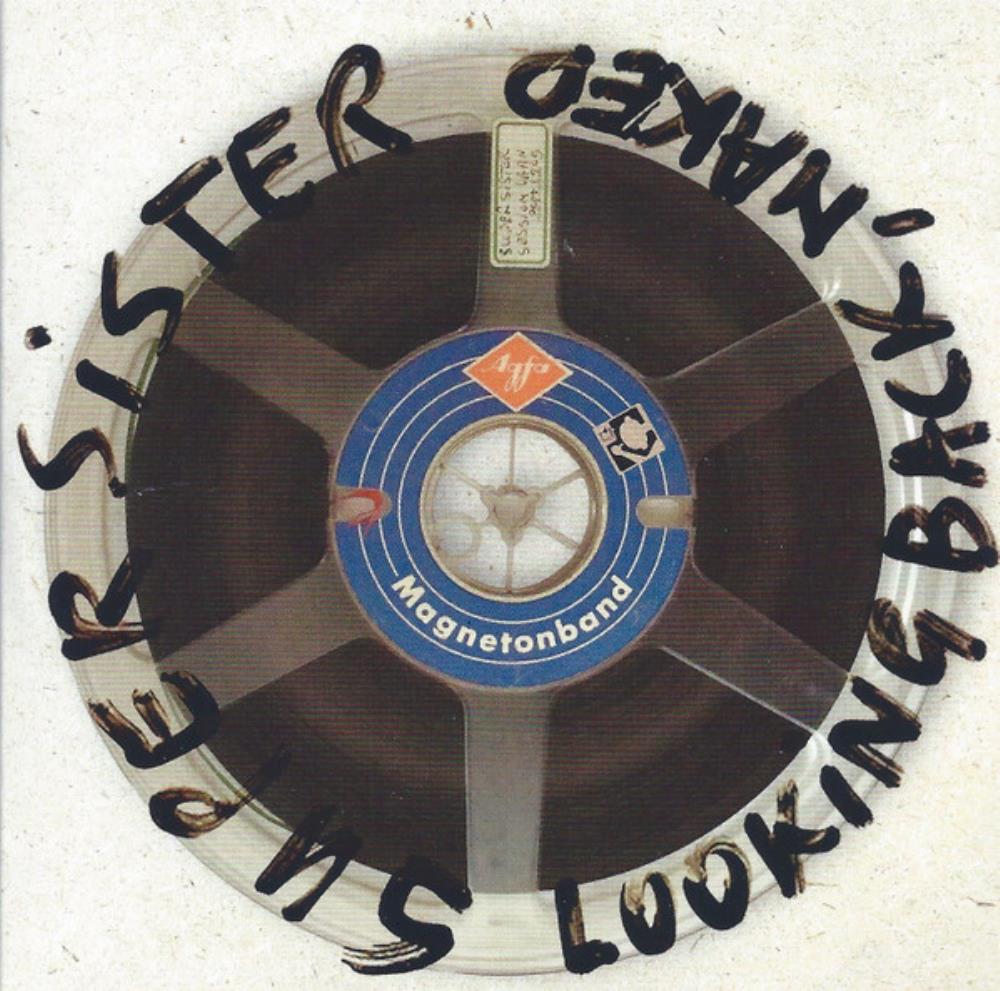 Supersister - Looking Back, Naked CD (album) cover