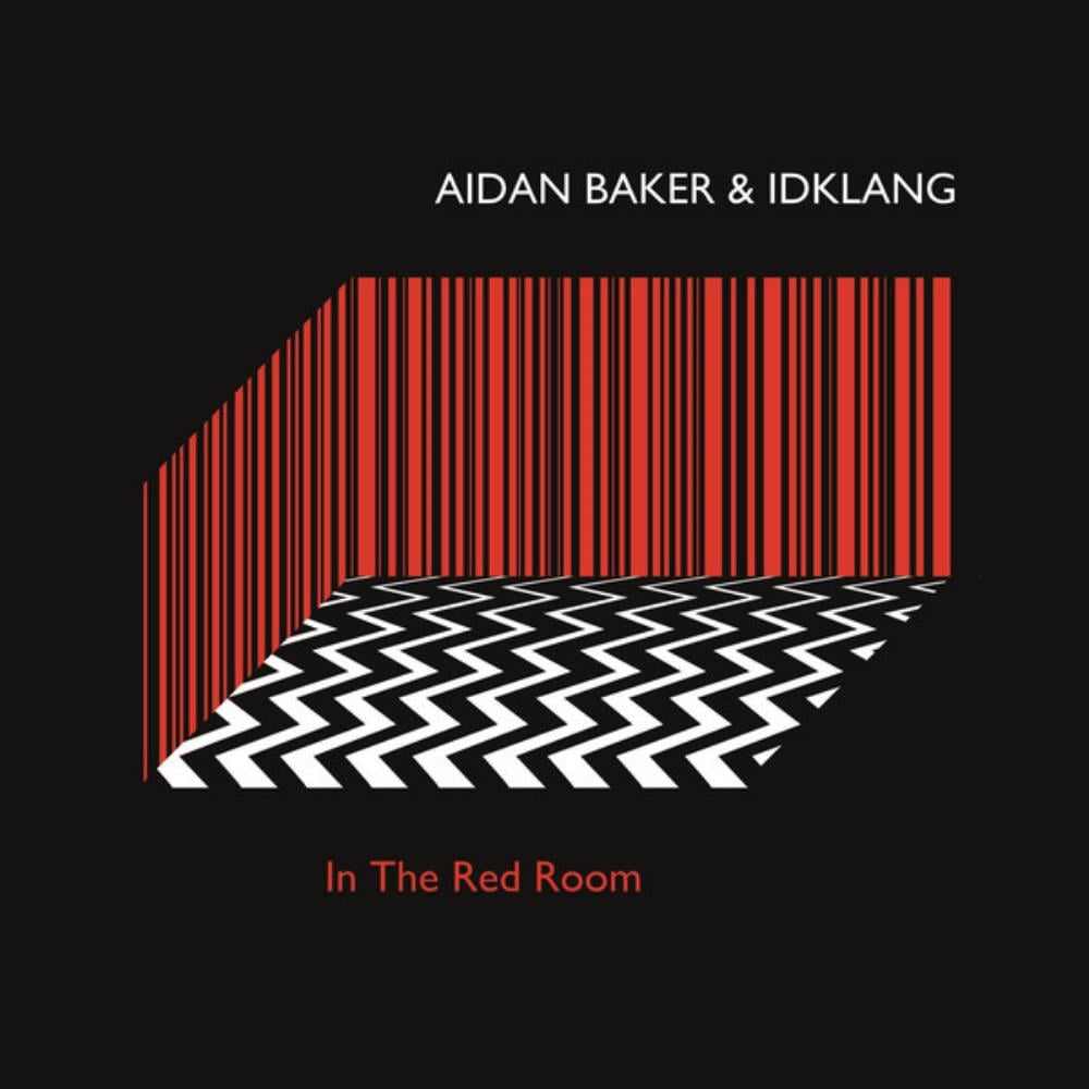 Aidan Baker - Aidan Baker & Idklang: In the Red Room CD (album) cover