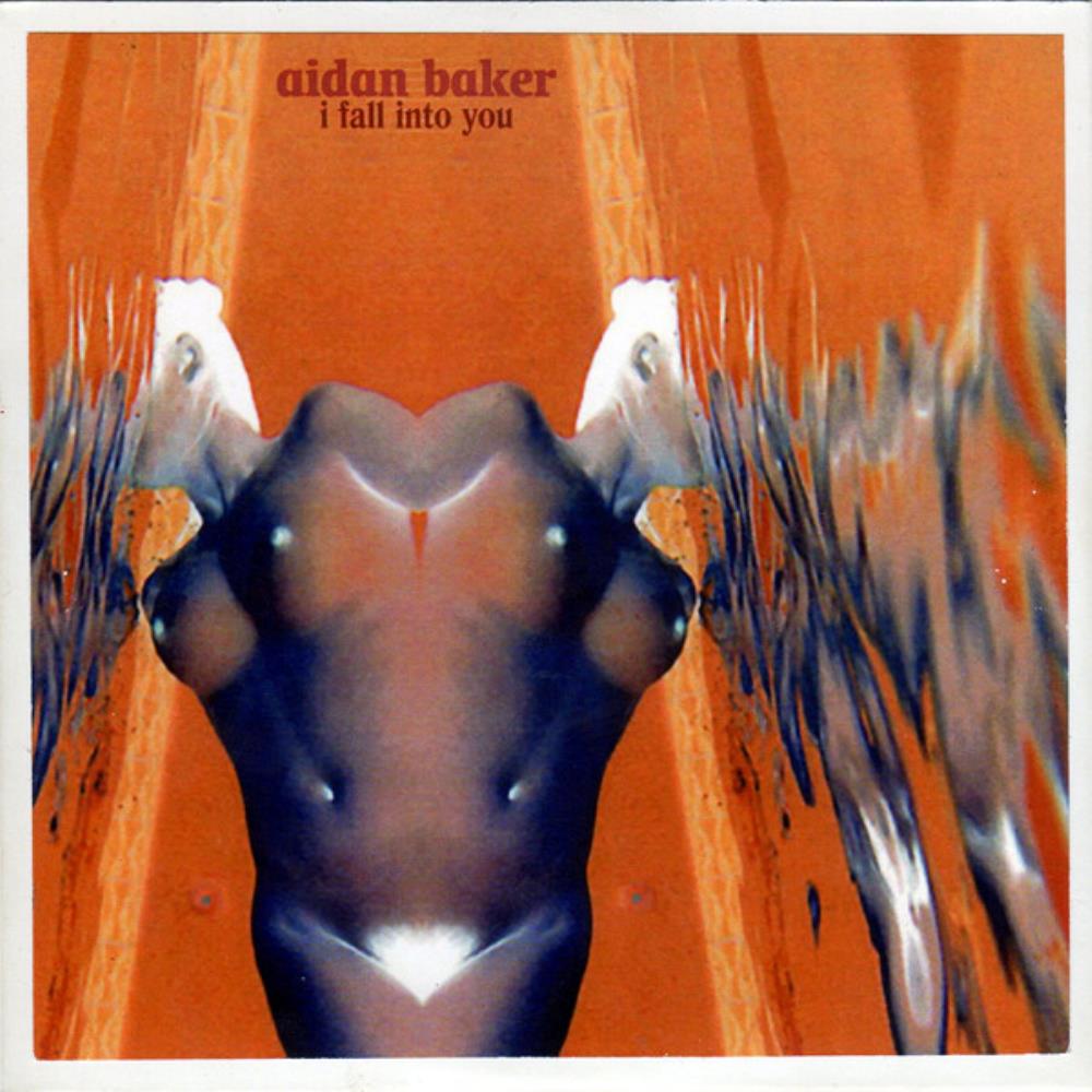 Aidan Baker - I Fall into You CD (album) cover