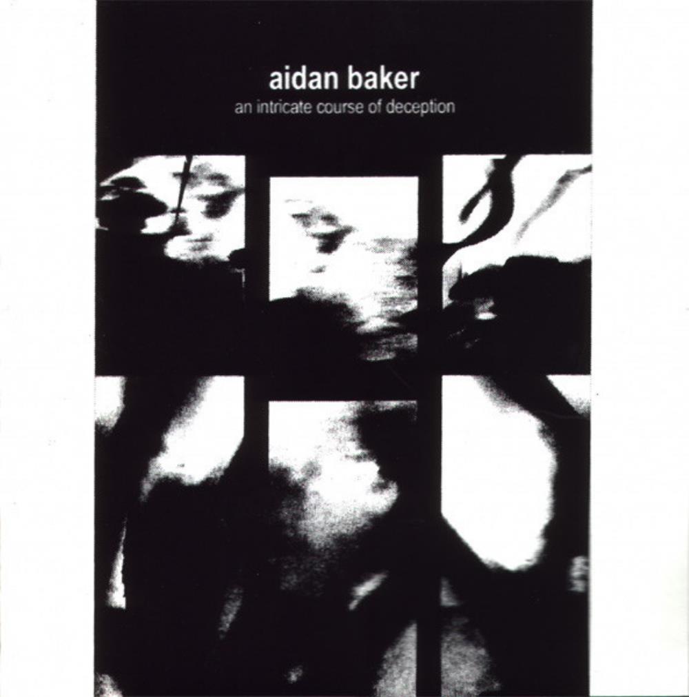 Aidan Baker - An Intricate Course of Deception CD (album) cover