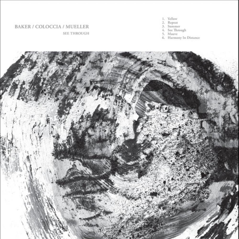 Aidan Baker - Aidan Baker / Faith Coloccia / Jon Mueller: See Through CD (album) cover