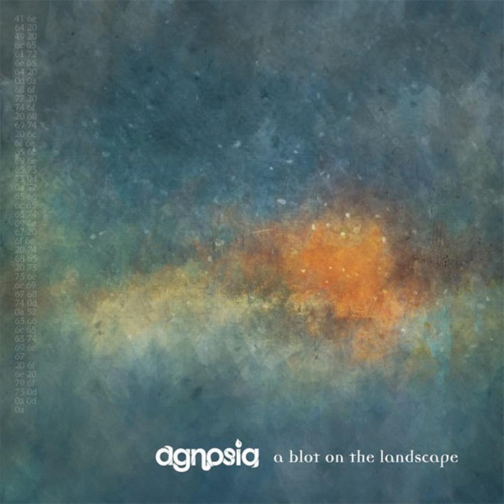 Agnosia A Blot in the Landscape album cover