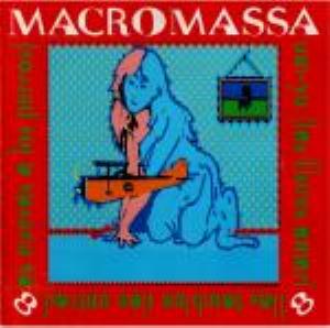 Macromassa - Um-Yu (Las Flores Amarillas Tambin Dan Entradas Nuevas A Los Perros) CD (album) cover