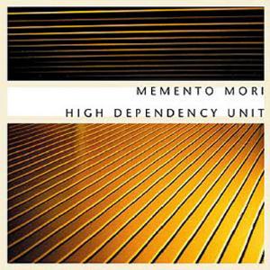 High Dependency Unit - Memento Mori CD (album) cover