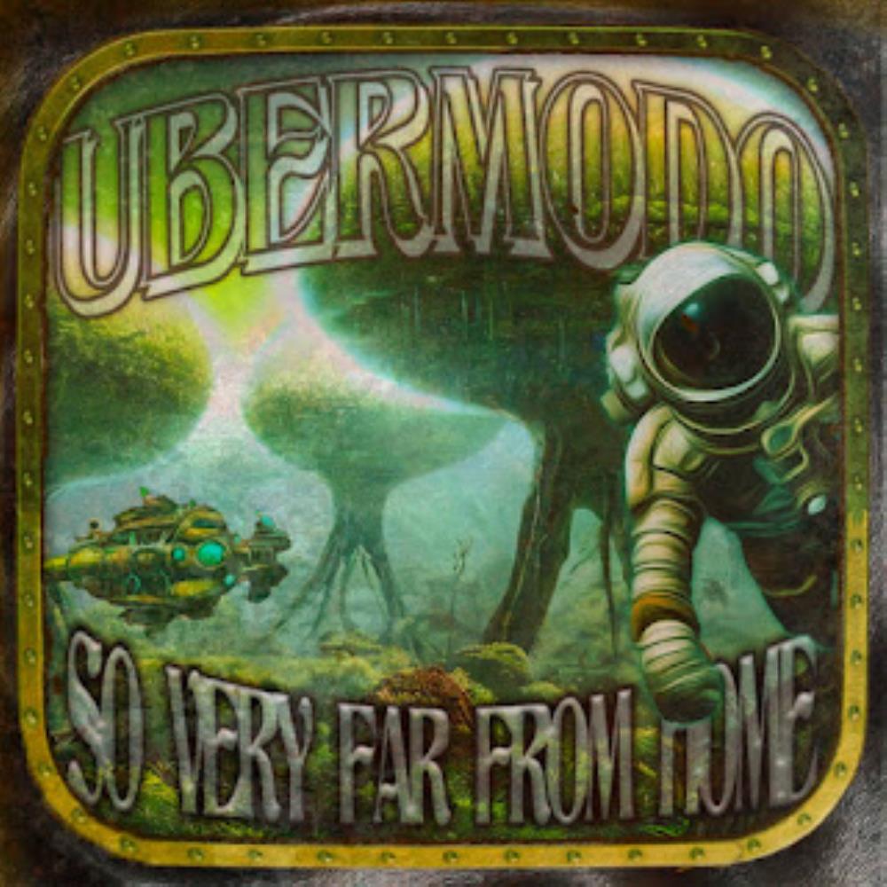 Ubermodo So Very Far From Home album cover