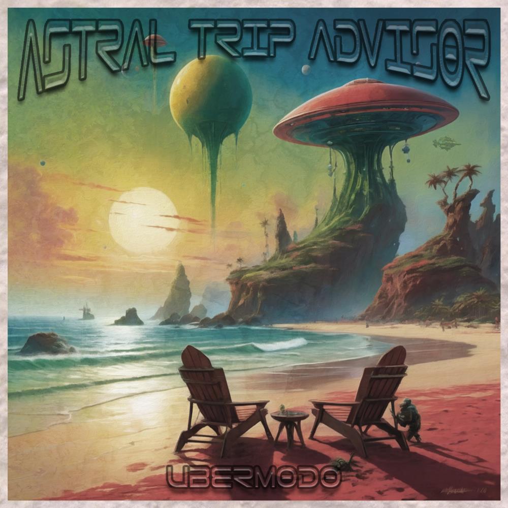 Ubermodo Astral Trip Advisor album cover