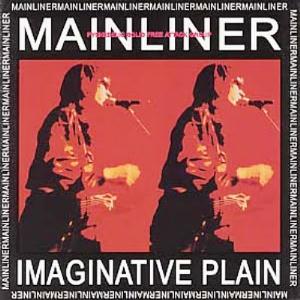 Mainliner Imaginative Plain album cover