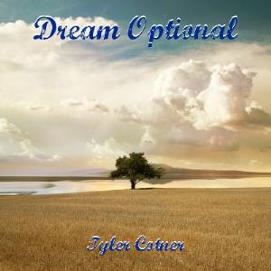 Tyler Cotner Dream Optional album cover