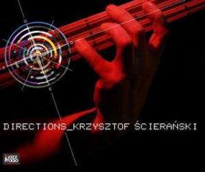 Krzysztof Scieranski - Directions CD (album) cover