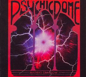 Mathias Grassow Psychic Dome  album cover