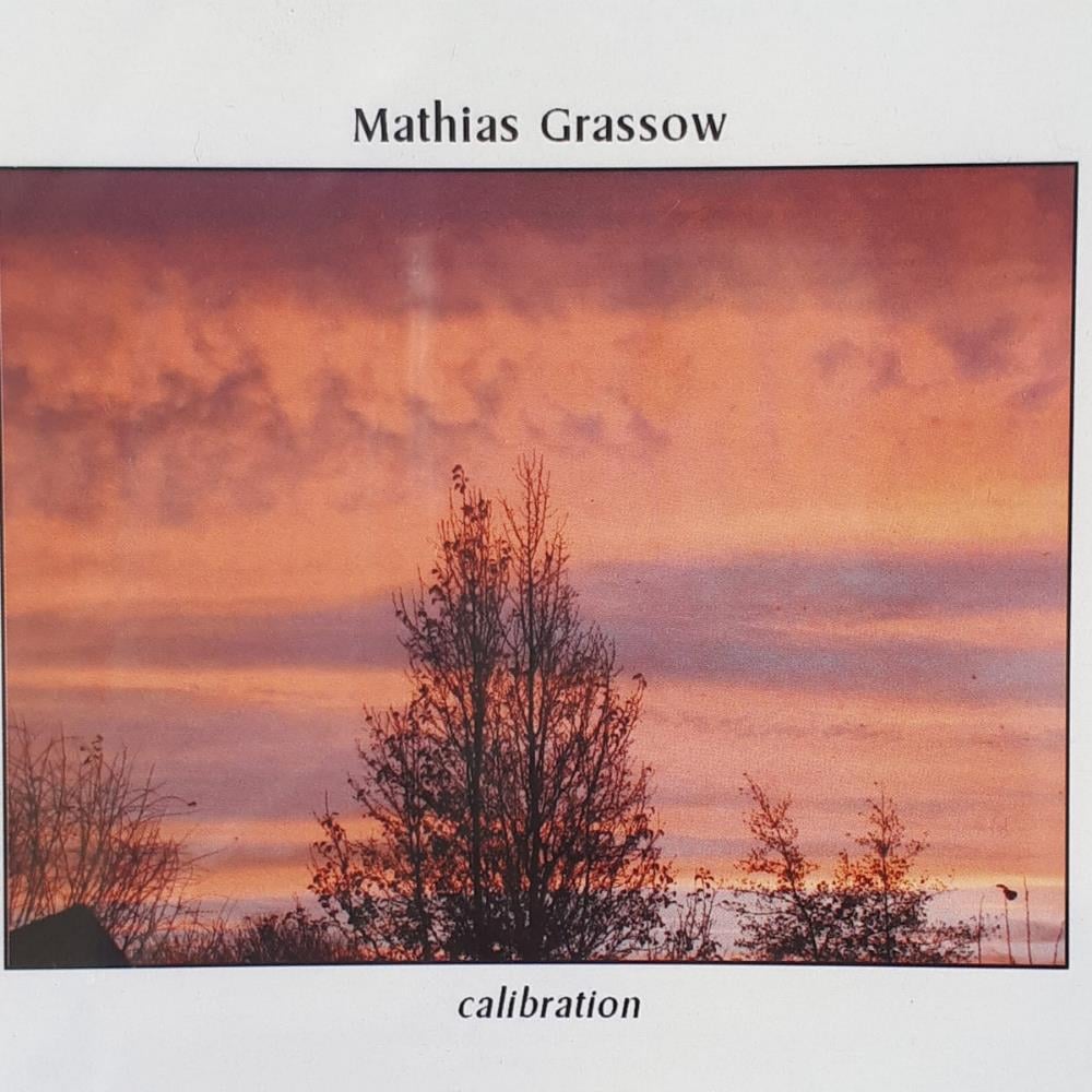 Mathias Grassow Calibration album cover