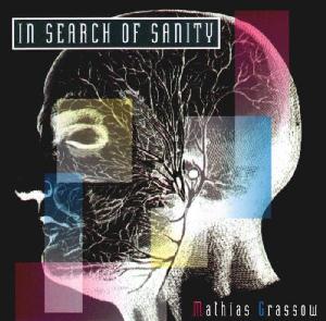 Mathias Grassow - In Search Of Sanity  CD (album) cover