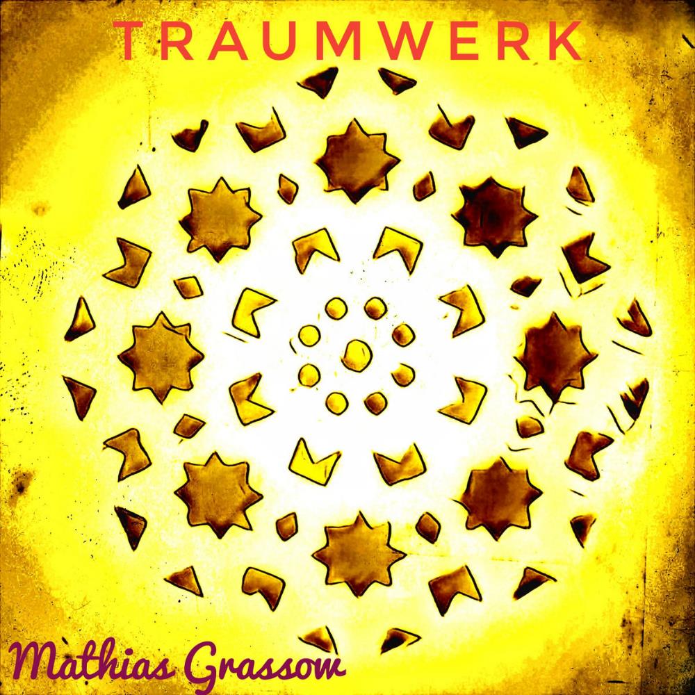 Mathias Grassow - Traumwerk CD (album) cover