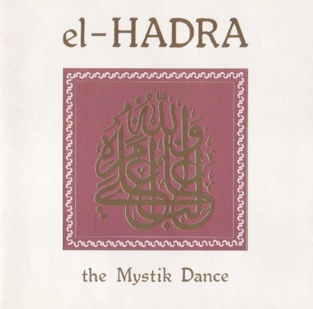 Mathias Grassow - El-Hadra - The Mystik Dance (collaboration with Klaus Wiese & Ted de Jong) CD (album) cover